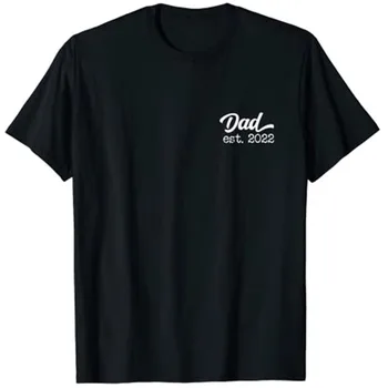  Татко Има. 2022 Ден На Бащата На Баща Очаква От Детето Си Най-Добрият Татко Мъжка Тениска Мъжки Дрехи